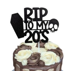 RIP To My 20's Topper