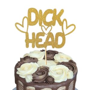 Dickhead Rude Topper