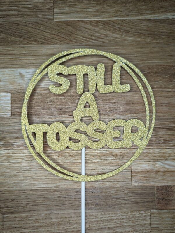 Still A Tosser Rude Topper - Image 2