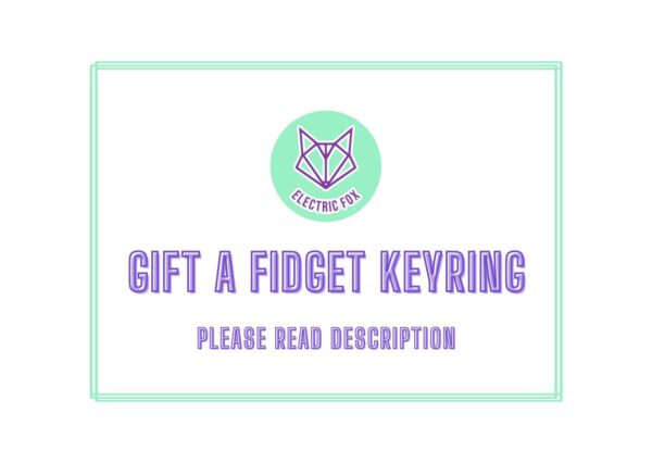Gift A Fidget Keyring